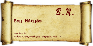 Bay Mátyás névjegykártya